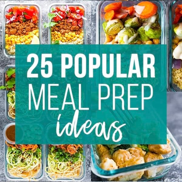 collage image that says 25 popular meal prep ideas